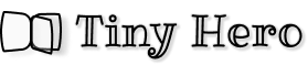 Tiny Hero